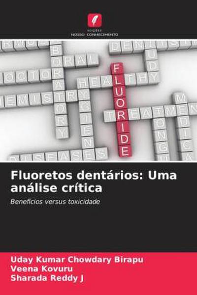 Fluoretos dentários: Uma análise crítica