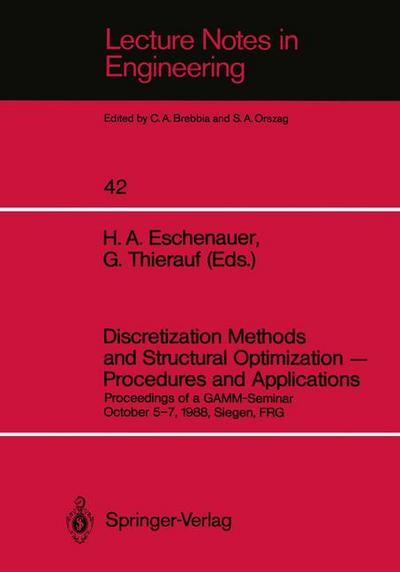 Discretization Methods and Structural Optimization ¿ Procedures and Applications