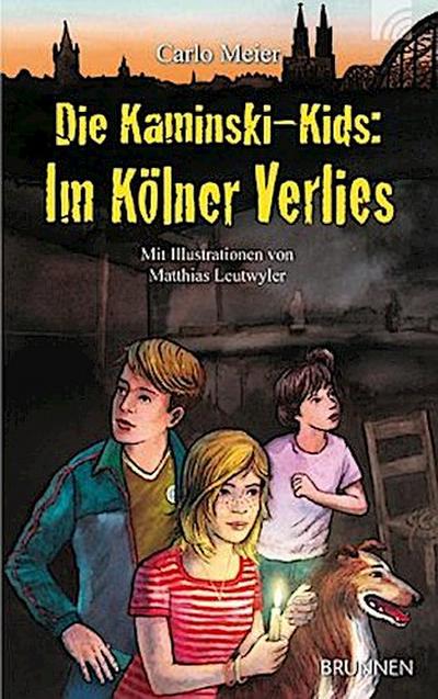 Die Kaminski-Kids: Im Kölner Verlies