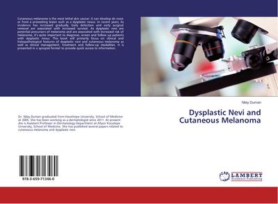 Dysplastic Nevi and Cutaneous Melanoma