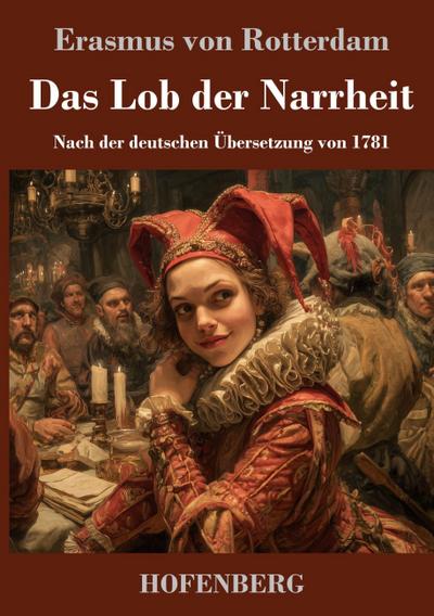 Das Lob der Narrheit