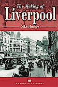 Making of Liverpool