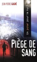 Piege de sang
