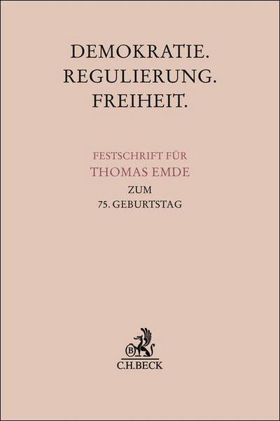 Demokratie. Regulierung. Freiheit.