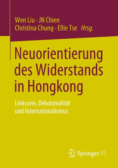Neuorientierung des Widerstands in Hongkong