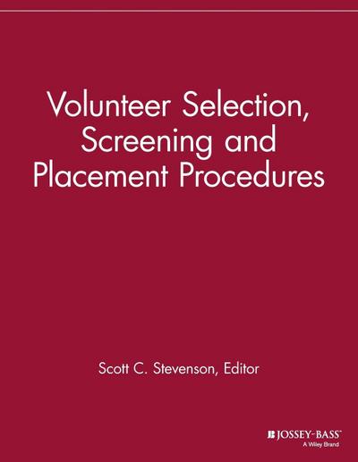 Volunteer Selection, Screening and Placement Procedures