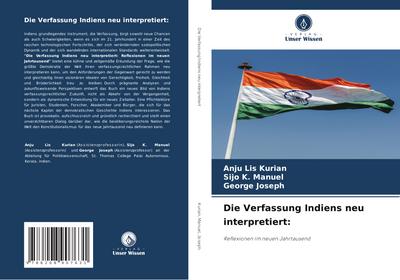 Die Verfassung Indiens neu interpretiert: