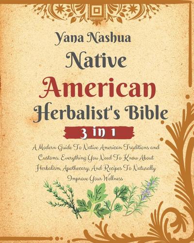 Native American Herbalist’s Bible