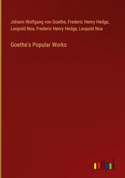 Goethe’s Popular Works