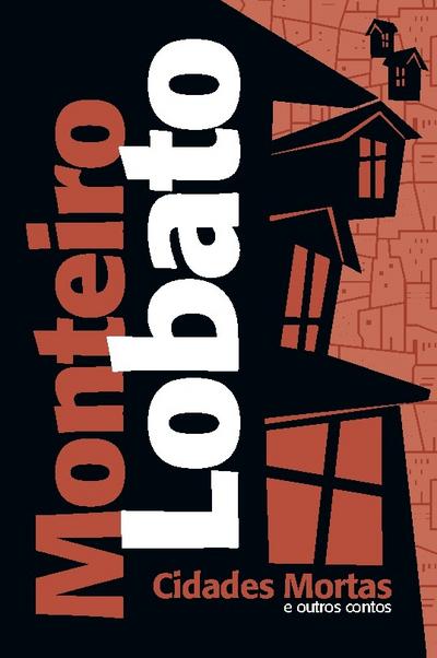 Cidades mortas e outros contos