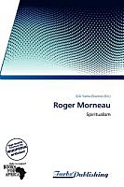 Roger Morneau