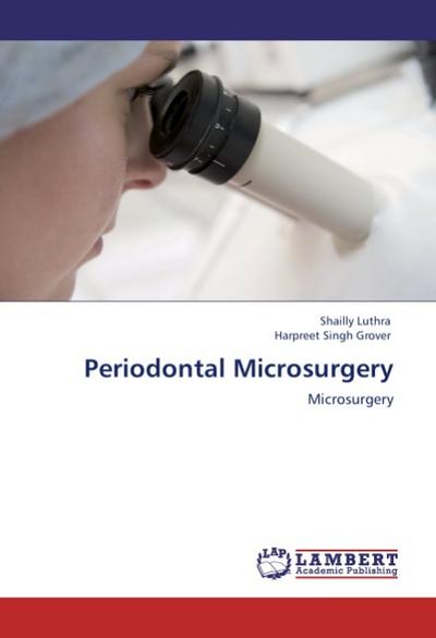 Periodontal Microsurgery