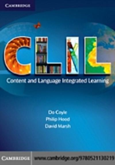 CLIL : Content and Language Integrated Learning