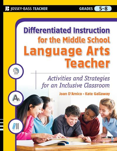 Differentiated Instruction for the Middle School Language Arts Teacher
