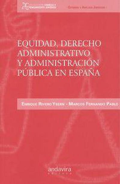 Equidad, derecho administrativo y administración pública en España