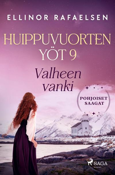 Valheen vanki - Huippuvuorten yöt 9