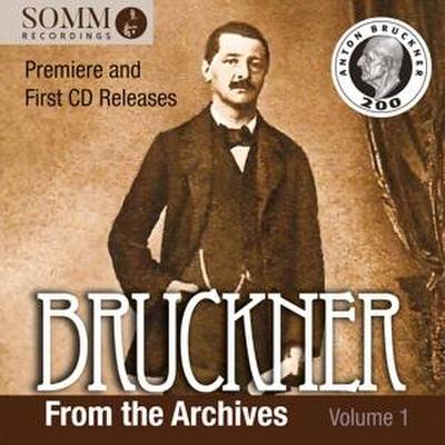 Bruckner from the Archives,Volume 1
