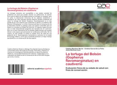 La tortuga del Bolsón (Gopherus flavomarginatus) en cautiverio