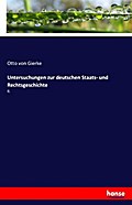 Untersuchungen zur deutschen Staats- und Rechtsges