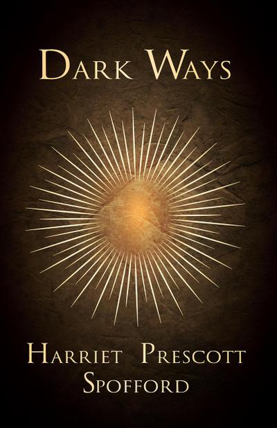 Dark Ways