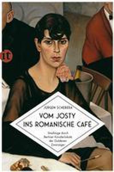 Vom Josty ins Romanische Café