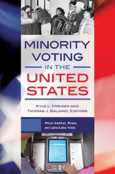 Minority Voting in the United States [2 volumes]