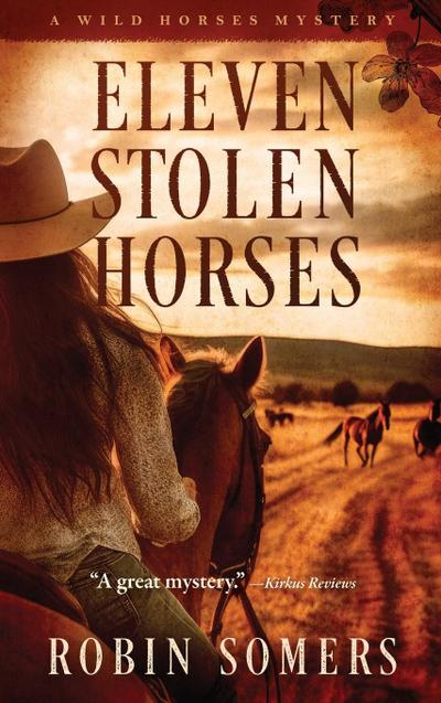 Eleven Stolen Horses