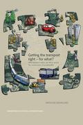 Getting the transport right - for what?