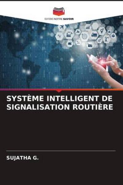 SYSTÈME INTELLIGENT DE SIGNALISATION ROUTIÈRE