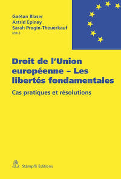 Droit de l’Union européenne - Les libertés fondamentales