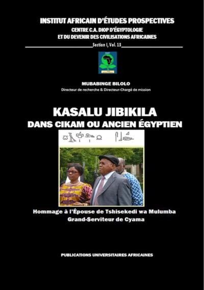 Kasalu Jibikila dans CiKam ou Ancien-Egyptien - Mubabinge Bilolo