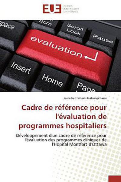 Cadre de référence pour l’évaluation de programmes hospitaliers