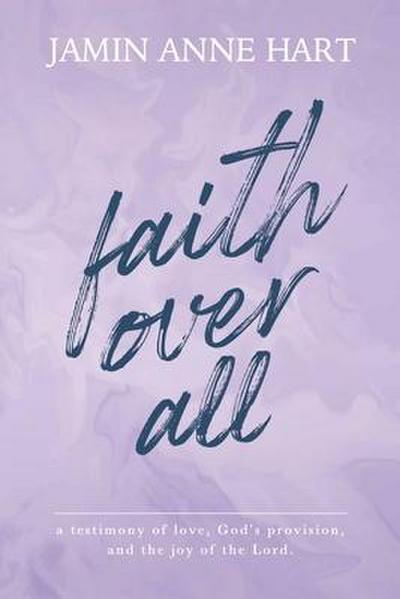 Faith Over All