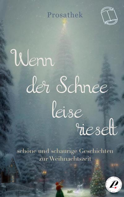 Wenn der Schnee leise rieselt