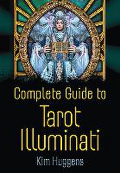 Complete Guide to Tarot Illuminati