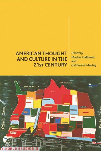 American Thought and Culture in the 21st Century