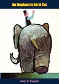 Elephant Is Not A Cat