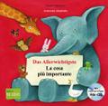 Das Allerwichtigste / La cosa più importante