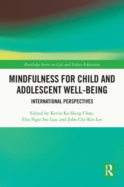 Mindfulness for Child and Adolescent Well-Being