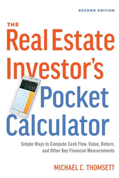 The Real Estate Investor’s Pocket Calculator