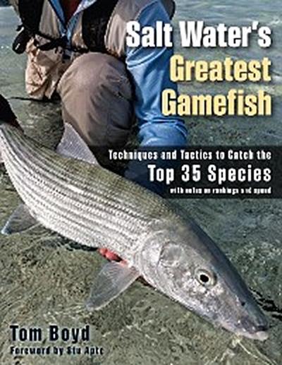 Salt Water’s Greatest Gamefish