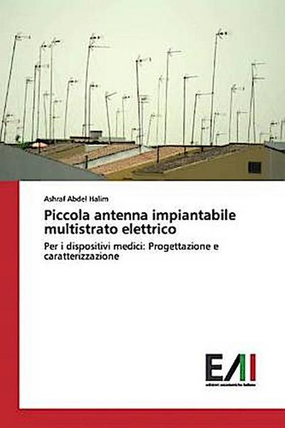 Piccola antenna impiantabile multistrato elettrico