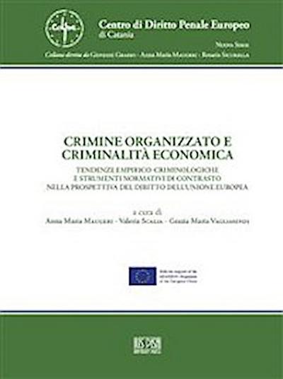 Crimine organizzato e criminalità economica