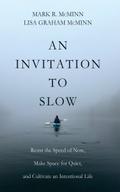An Invitation to Slow