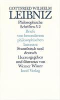 Philosophische Schriften, 5 Bde. in 6 Tl.-Bdn. Briefe von besonderem philosophischen Interesse. Lettres d’ importance pour la philosophie. Tl.2