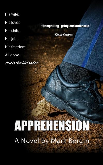 Apprehension (The John Kelly Series, #1)