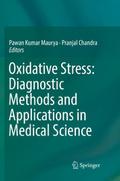 Oxidative Stress: Diagnostic Methods and Applicati