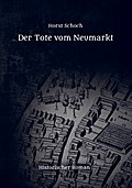 Der Tote vom Neumarkt