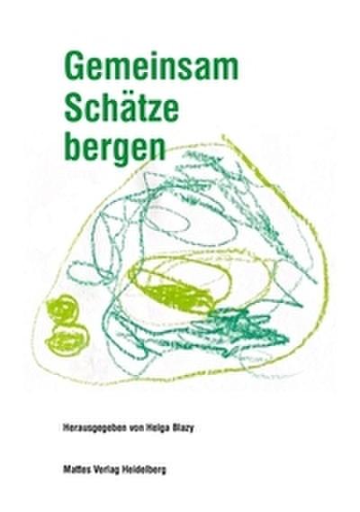 Gemeinsam Schätze bergen