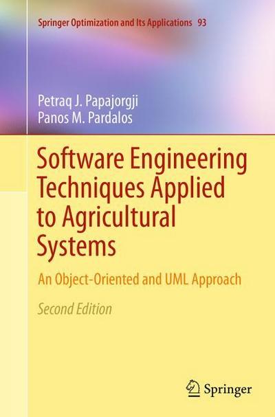Software Engineering Techniques Applied to Agricultural Systems
